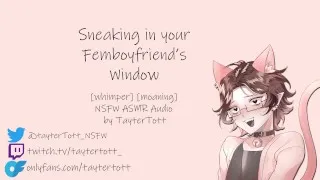 Sneaking in your femboy boyfriend's window || NSFW ASMR Roleplay Audio [whimpering] [moaning] [M4A]