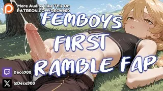 FEMBOY'S first RAMBLE FAP | NSFW Audio and ASMR