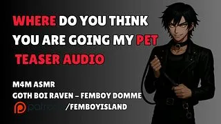 You are very obedient to your favourite Goth Femboy